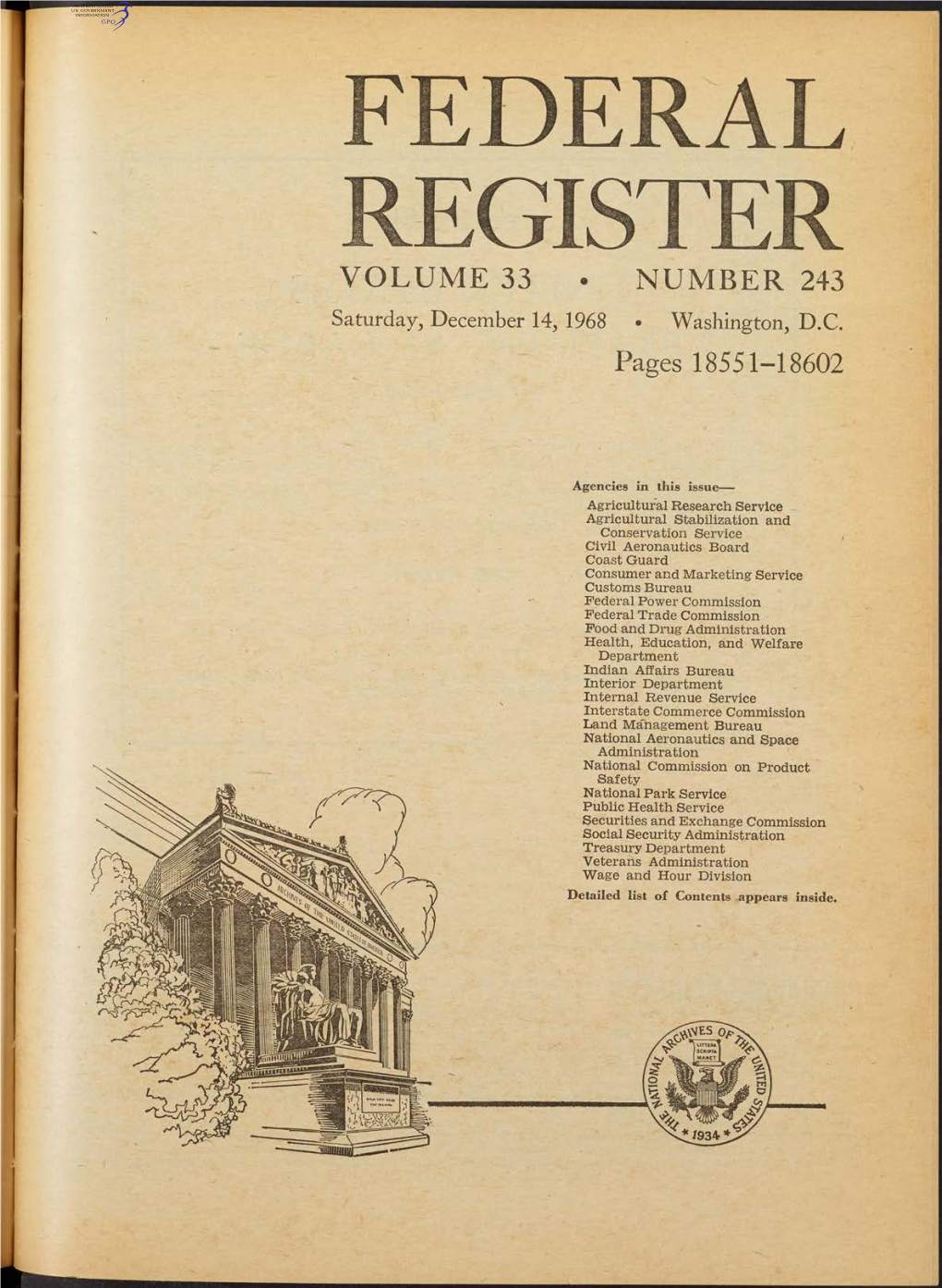 FEDERAL REGISTER VOLUME 33 • NUMBER 243 Saturday, December 14, 1968 • Washington, D.C