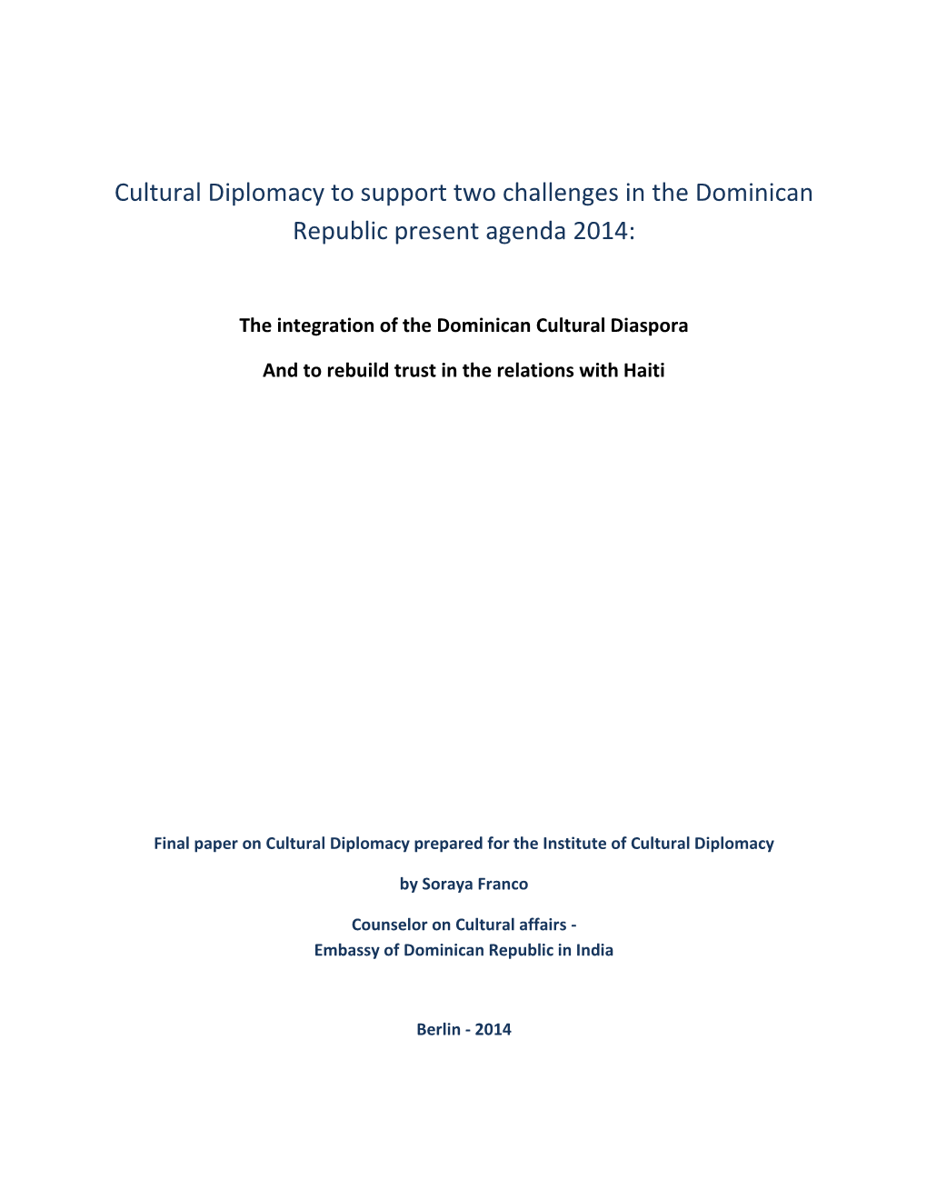 Cultural Diplomacy in Dominican Republic Its Relevance in 2014