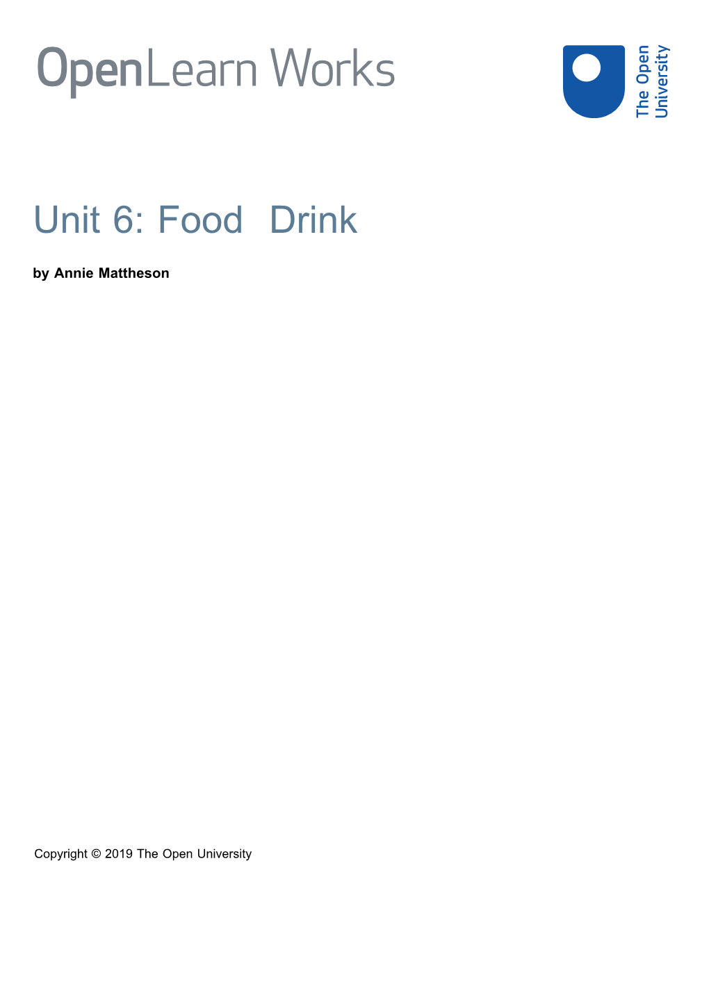 Page 1 Openlearnworks Unit 6: Food Drink by Annie Mattheson