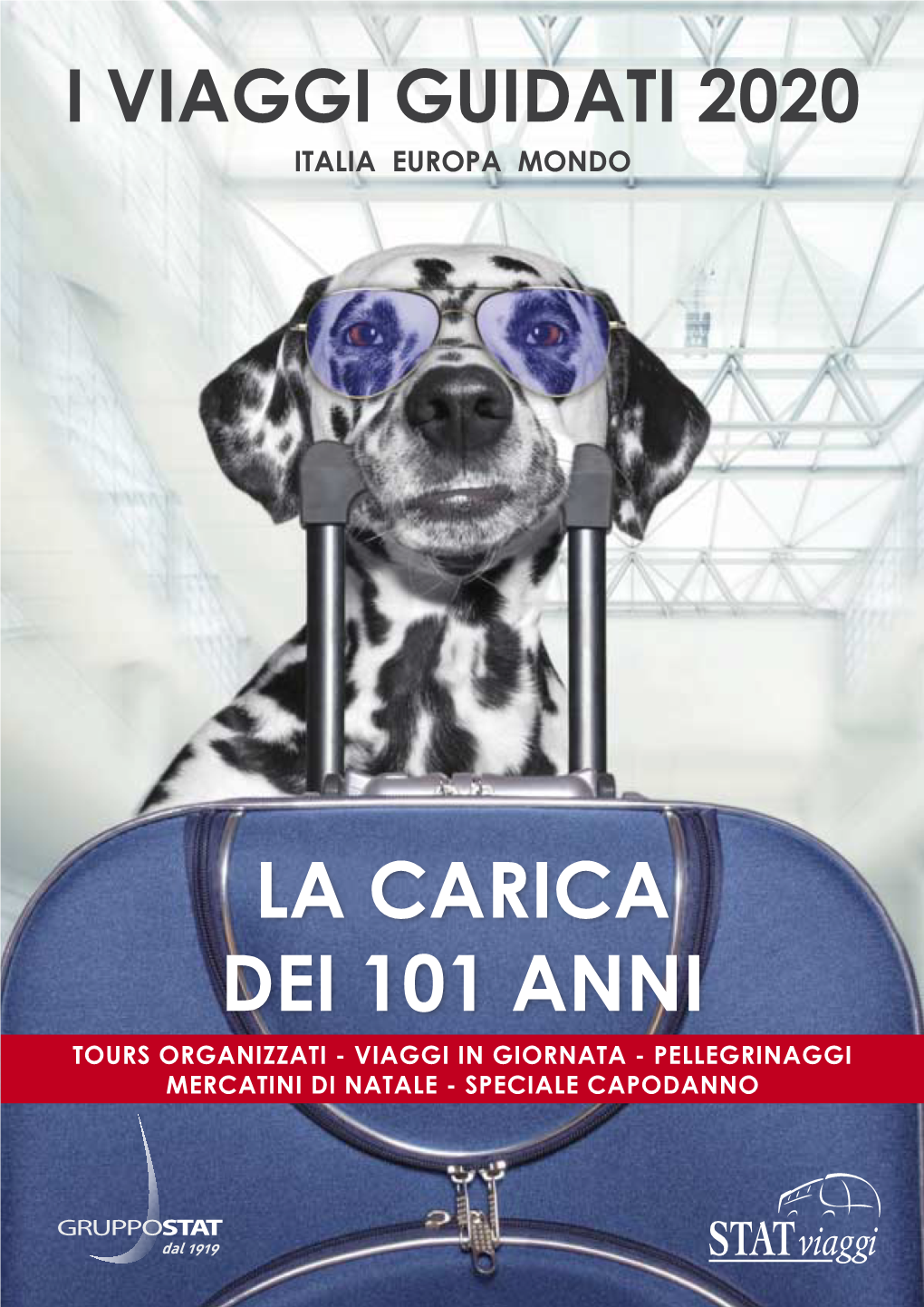 La Carica Dei 101 Anni Tours Organizzati - Viaggi in Giornata - Pellegrinaggi Mercatini Di Natale - Speciale Capodanno Le Nostre Destinazioni Tours Organizzati