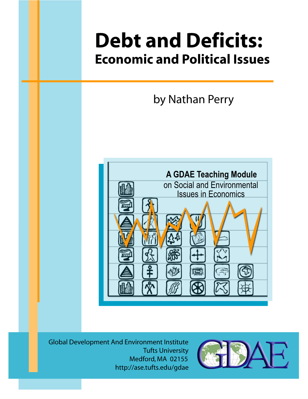 Debt and Deficits: Economic and Political Issues