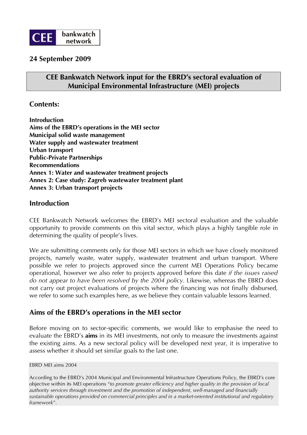 24 September 2009 CEE Bankwatch Network Input for the EBRD's Sectoral Evaluation of Municipal Environmental Infrastructure