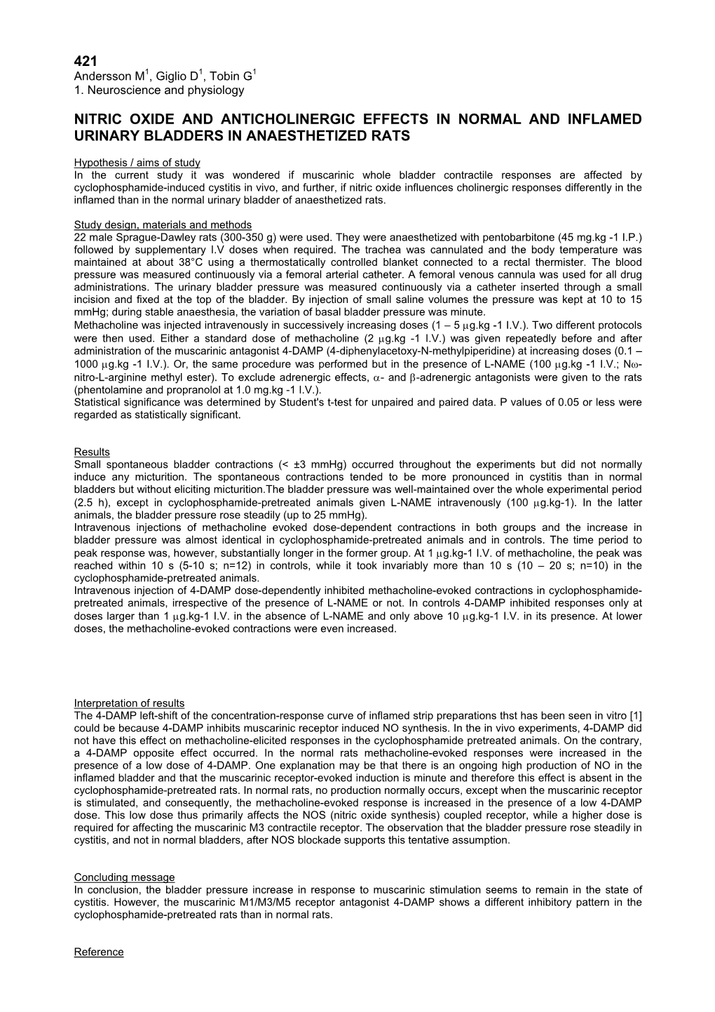 Nitric Oxide and Anticholinergic Effects in Normal and Inflamed Urinary Bladders in Anaesthetized Rats