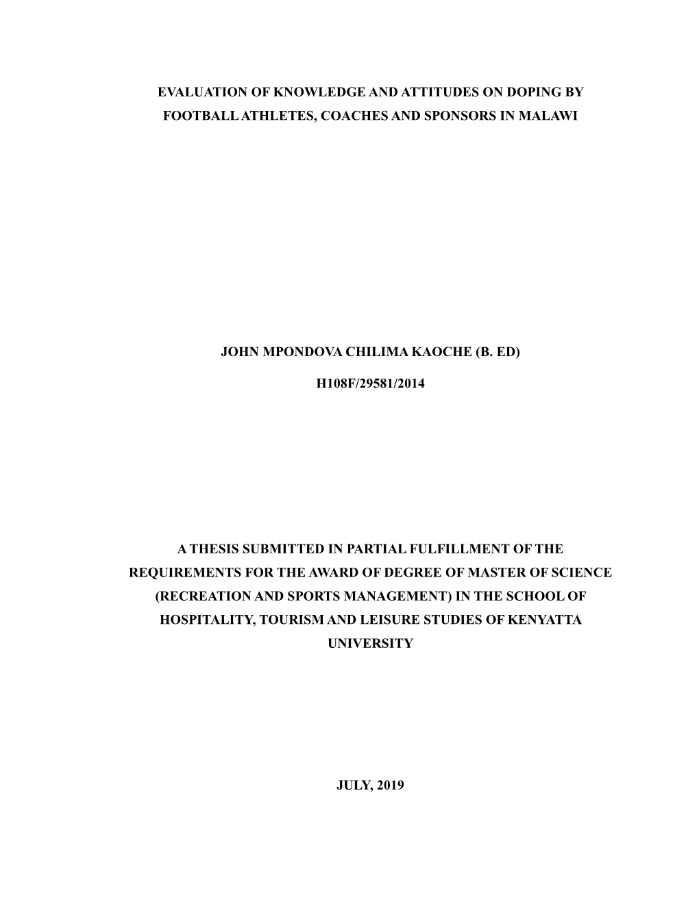 Evaluation of Knowledge and Attitudes on Doping by Football Athletes, Coaches and Sponsors in Malawi