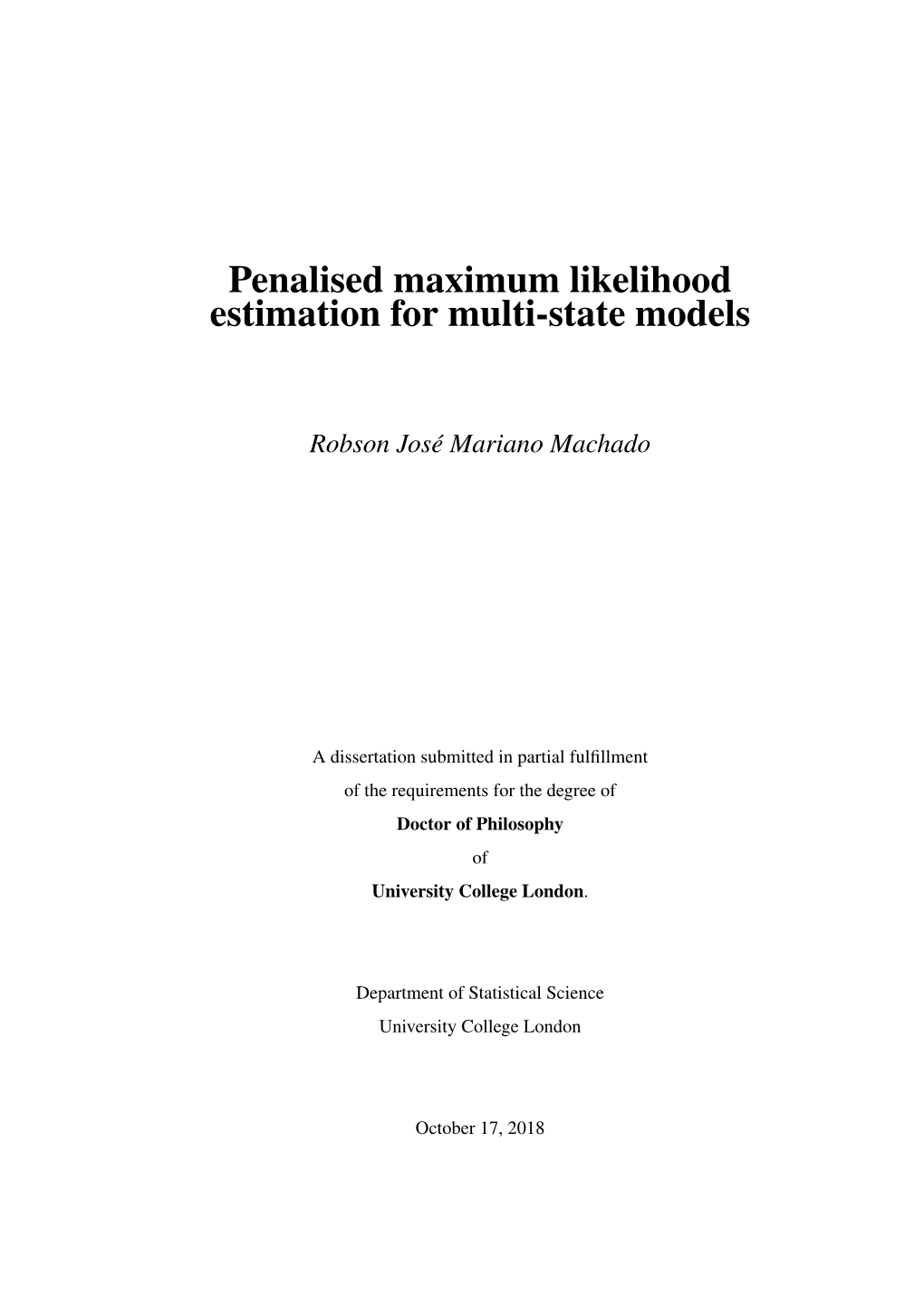 Penalised Maximum Likelihood Estimation for Multi-State Models