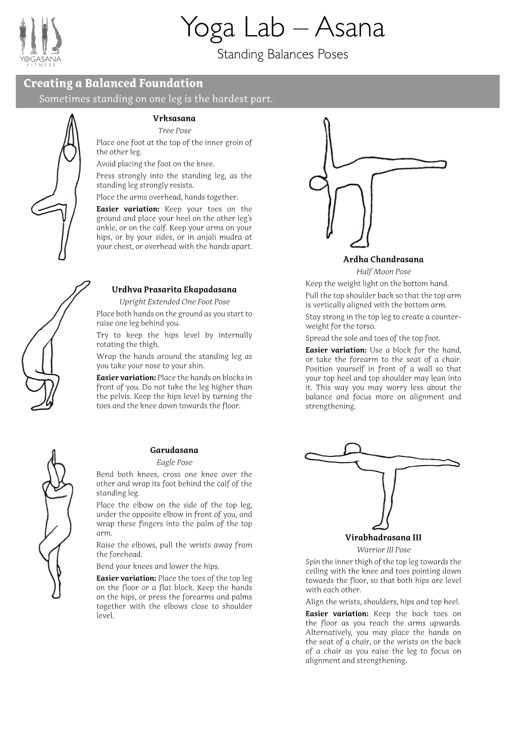 Standing Balances Poses FITNESS Creating a Balanced Foundation Sometimes Standing on One Leg Is the Hardest Part