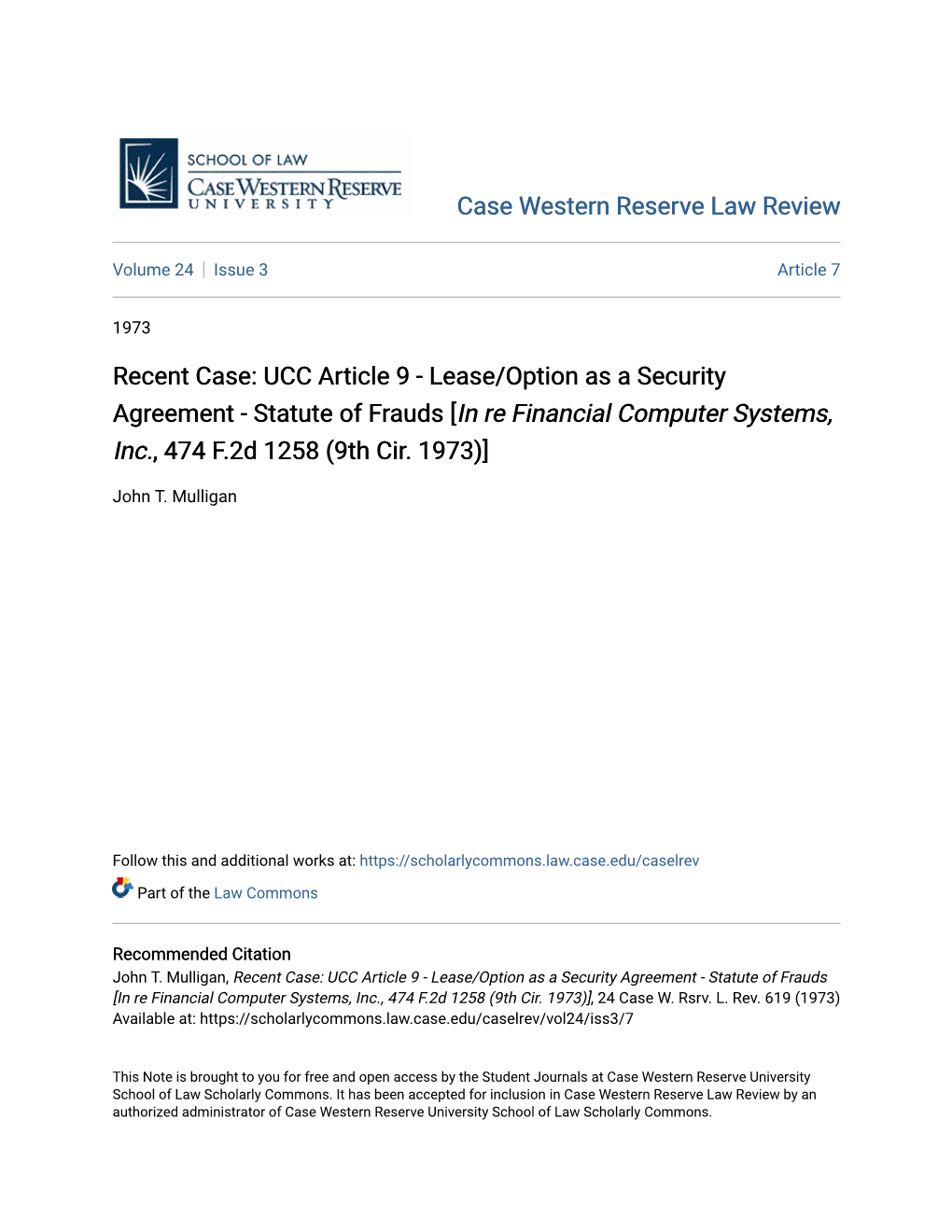 Recent Case: UCC Article 9 - Lease/Option As a Security Agreement - Statute of Frauds [In Re Financial Computer Systems, Inc., 474 F.2D 1258 (9Th Cir