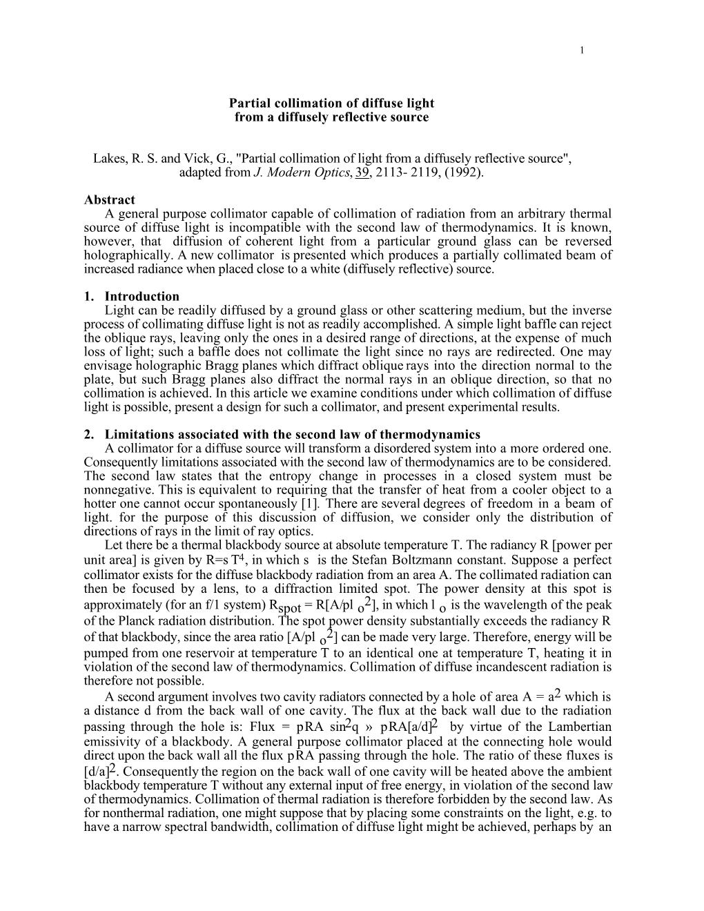 Partial Collimation of Diffuse Light from a Diffusely Reflective Source Lakes