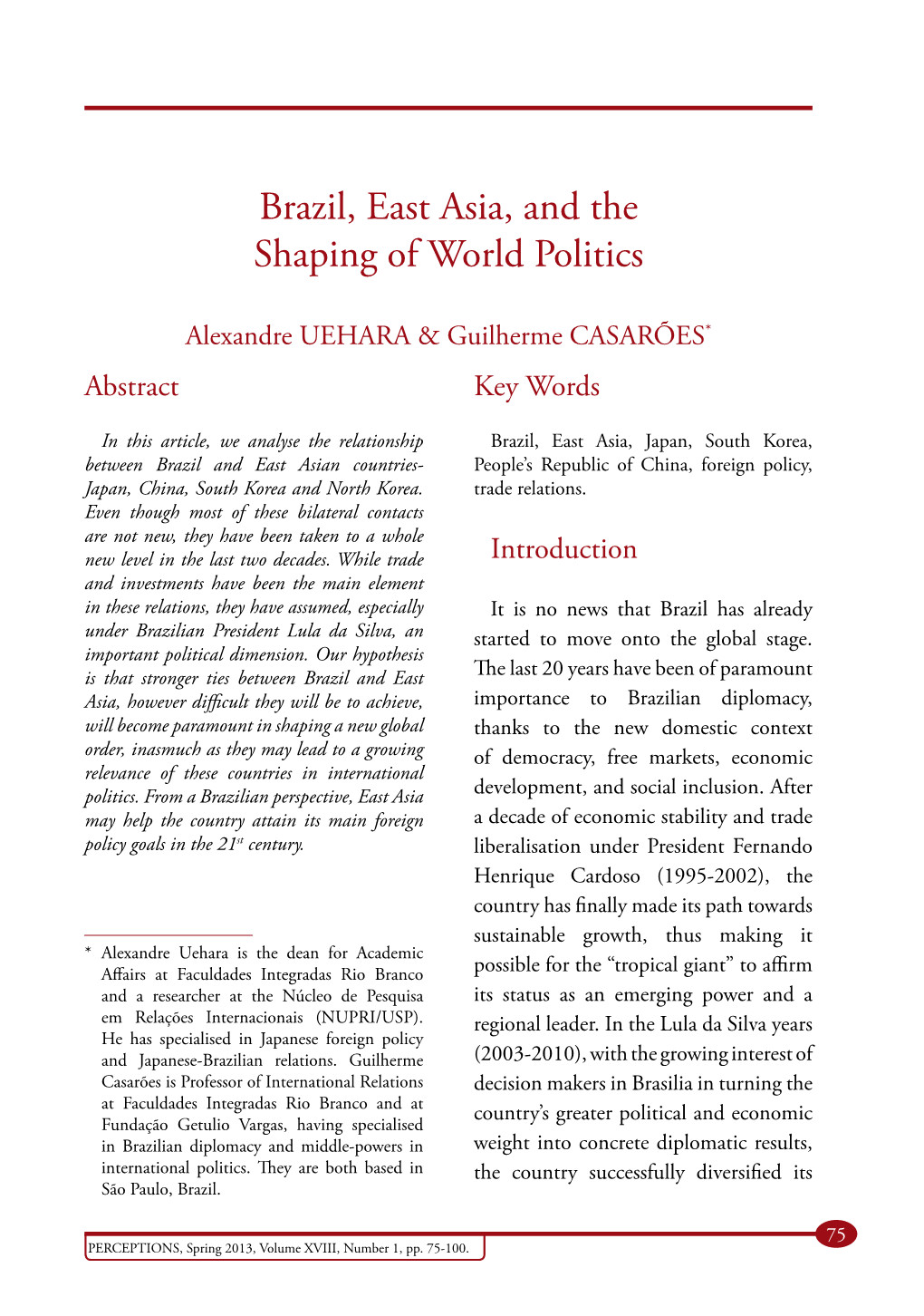 Brazil, East Asia, and the Shaping of World Politics