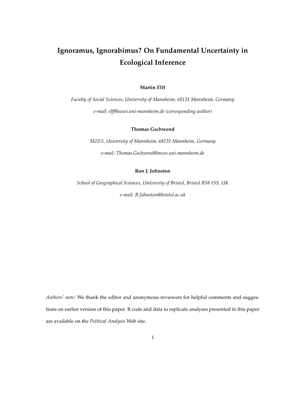 Ignoramus, Ignorabimus? on Fundamental Uncertainty in Ecological Inference