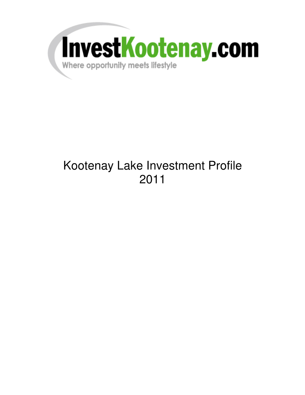 Kootenay Lake Investment Profile 2011