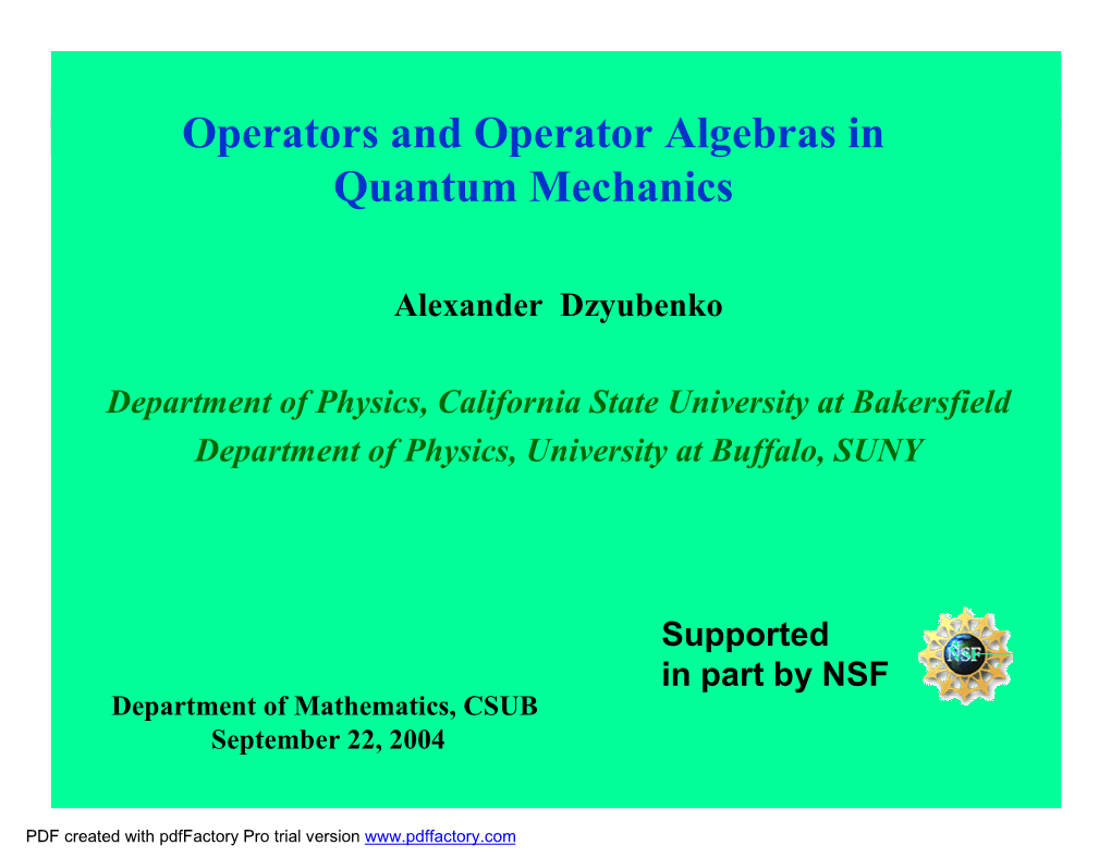 Operator Algebras in Quantum Mechanics