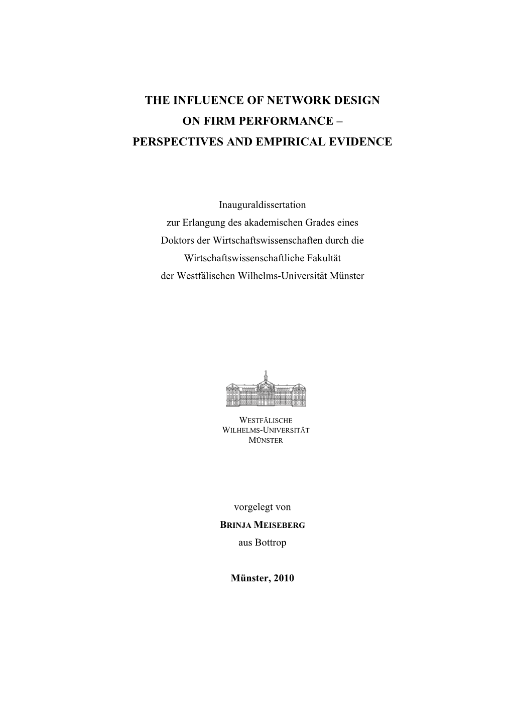 The Influence of Network Design on Firm Performance – Perspectives and Empirical Evidence