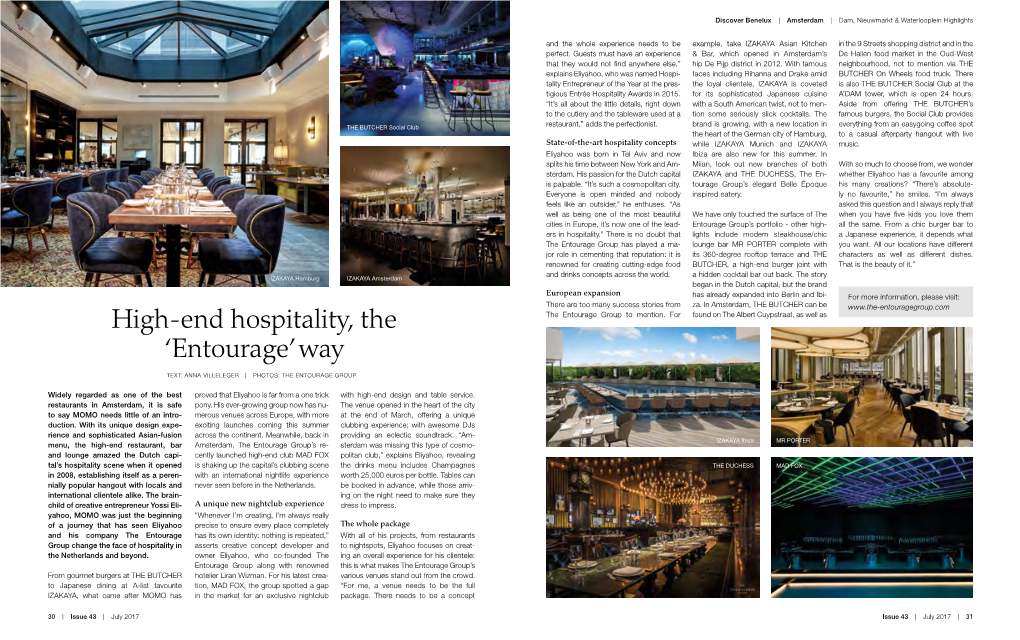 High-End Hospitality, the the Entourage Group to Mention
