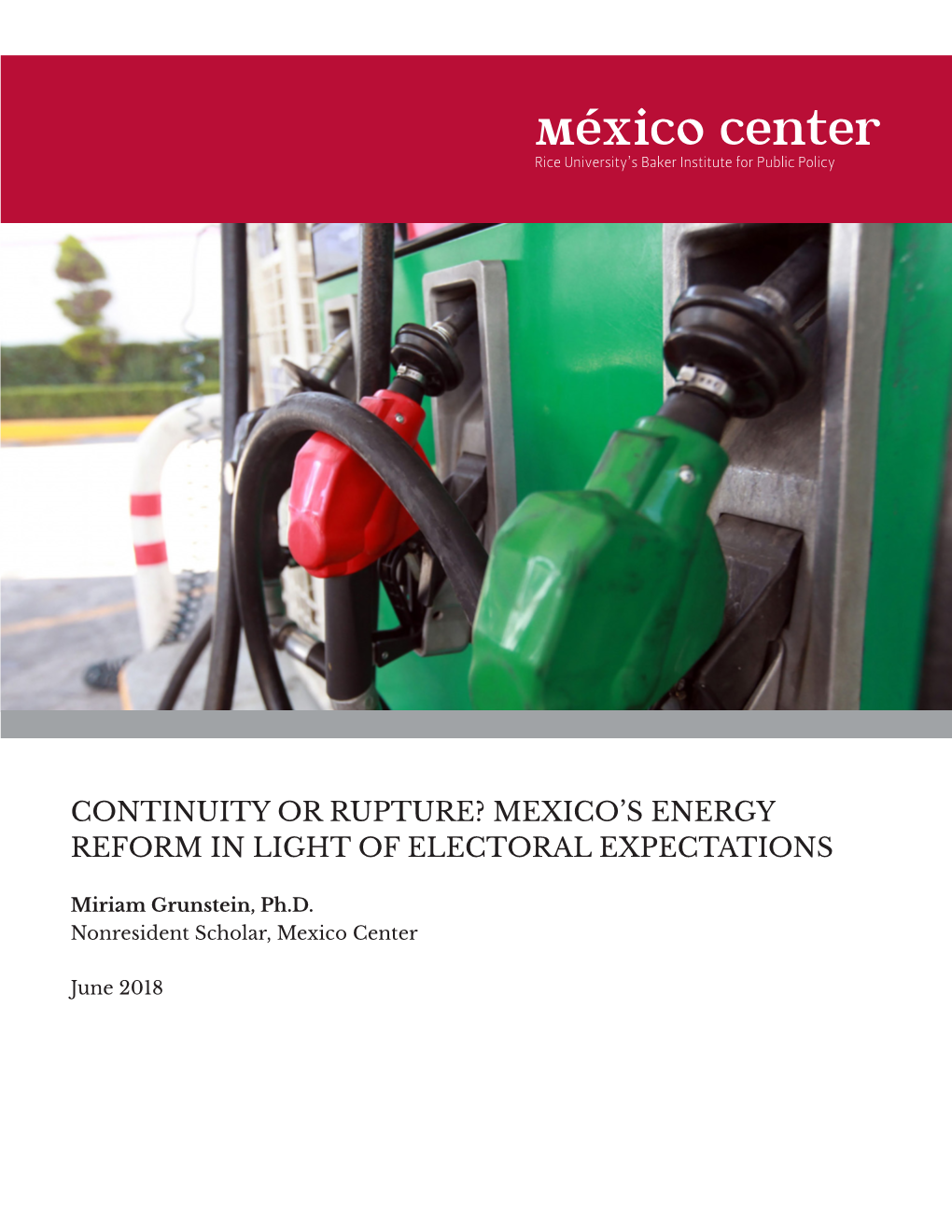 Continuity Or Rupture? Mexico's Energy Reform in Light of Electoral Expectations