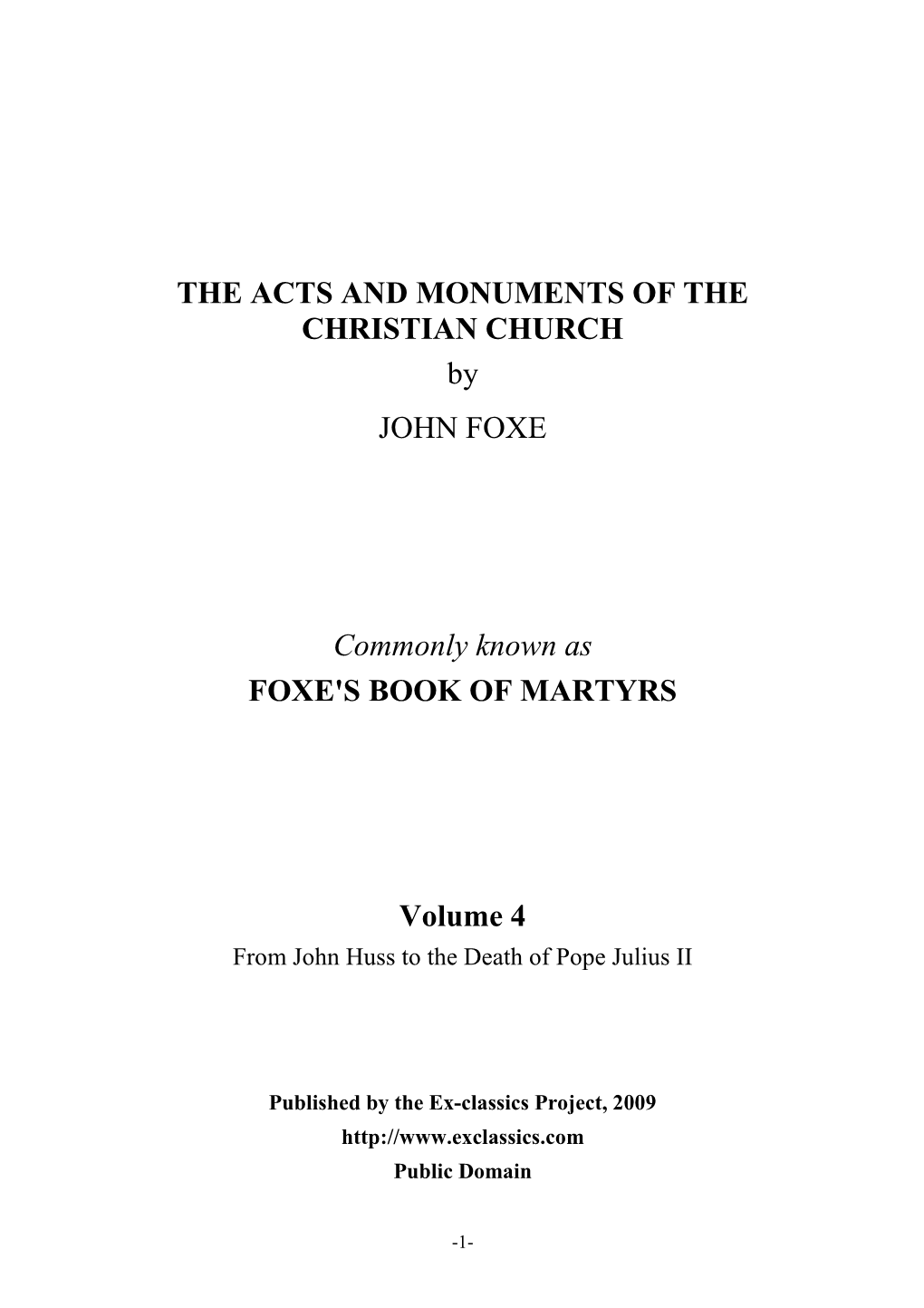 THE ACTS and MONUMENTS of the CHRISTIAN CHURCH by JOHN FOXE