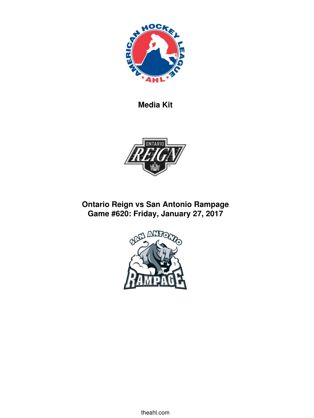 Media Kit Ontario Reign Vs San Antonio Rampage Game #620: Friday, January 27, 2017