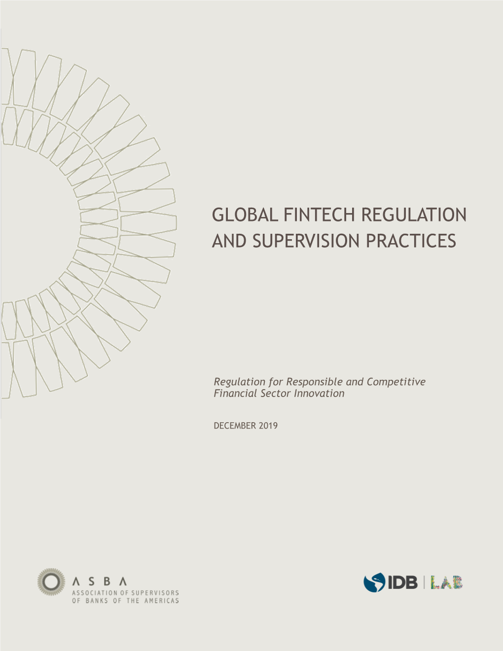 Global Fintech Regulation and Supervision Practices