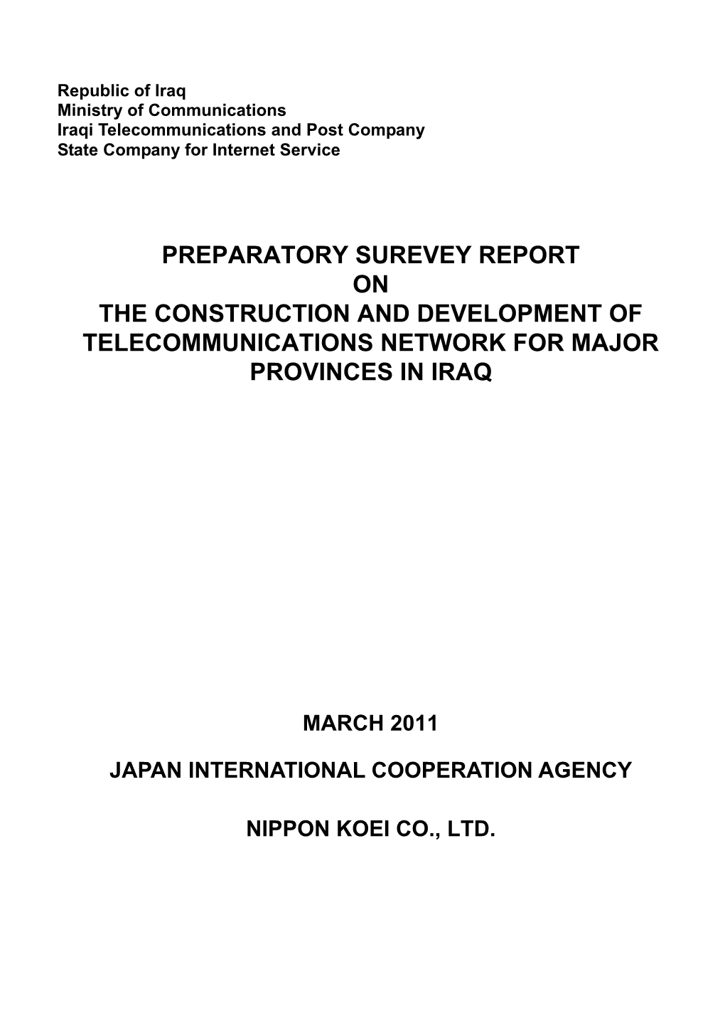Preparatory Surevey Report on the Construction and Development of Telecommunications Network for Major Provinces in Iraq