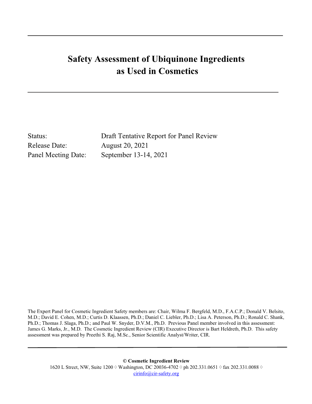 Safety Assessment of Ubiquinone Ingredients As Used in Cosmetics