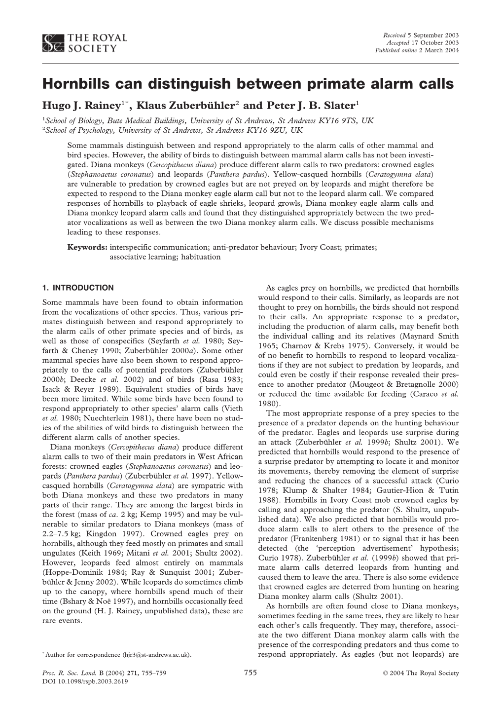 Hornbills Can Distinguish Between Primate Alarm Calls Hugo J