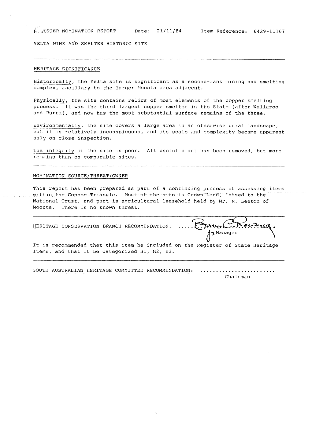 K JISTER NOMINATION REPORT Date: 21/11/84 Item Reference: 6429-11167 YELTA MINE and SMELTER HISTORIC SITE HERITAGE SIGNIFICANCE