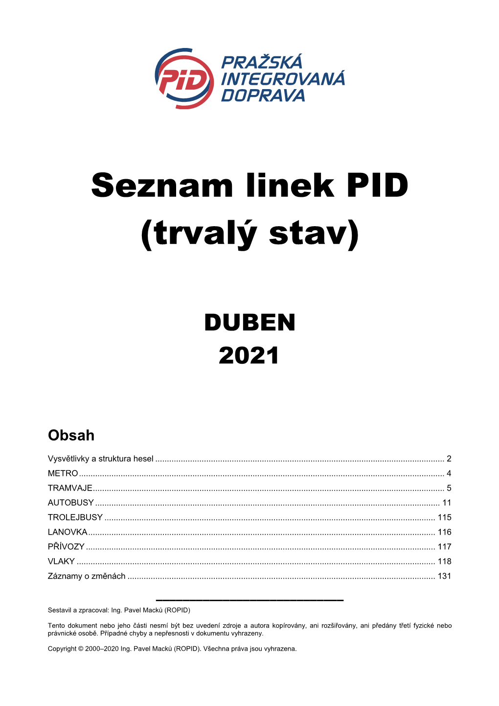 Seznam Linek PID (Trvalý Stav)