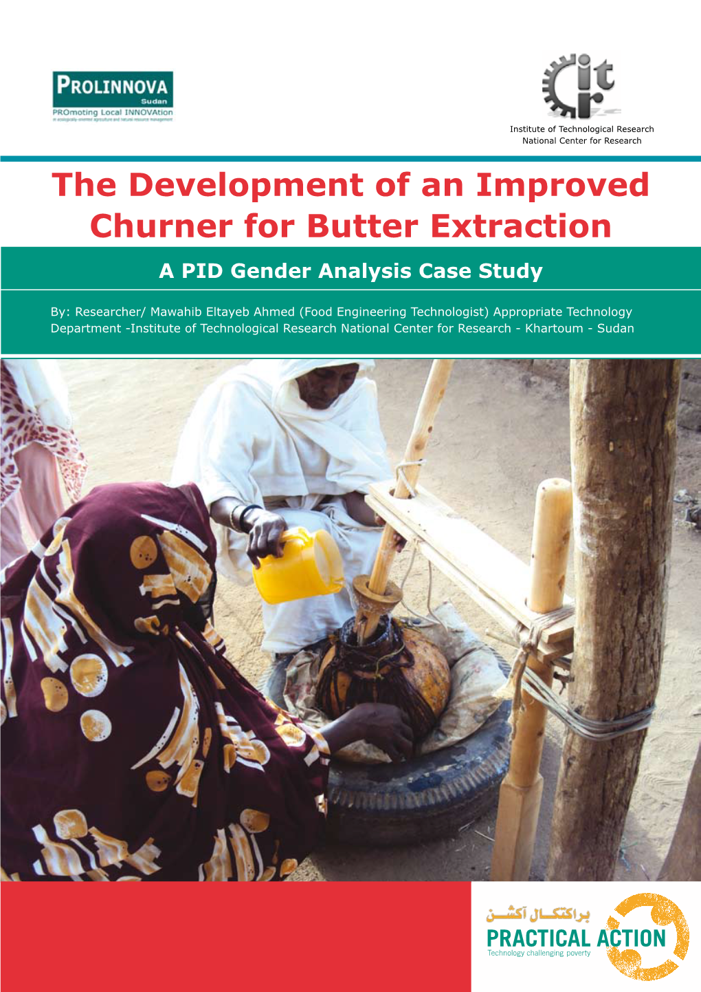 The Development of an Improved Churner for Butter Extraction a PID Gender Analysis Case Study
