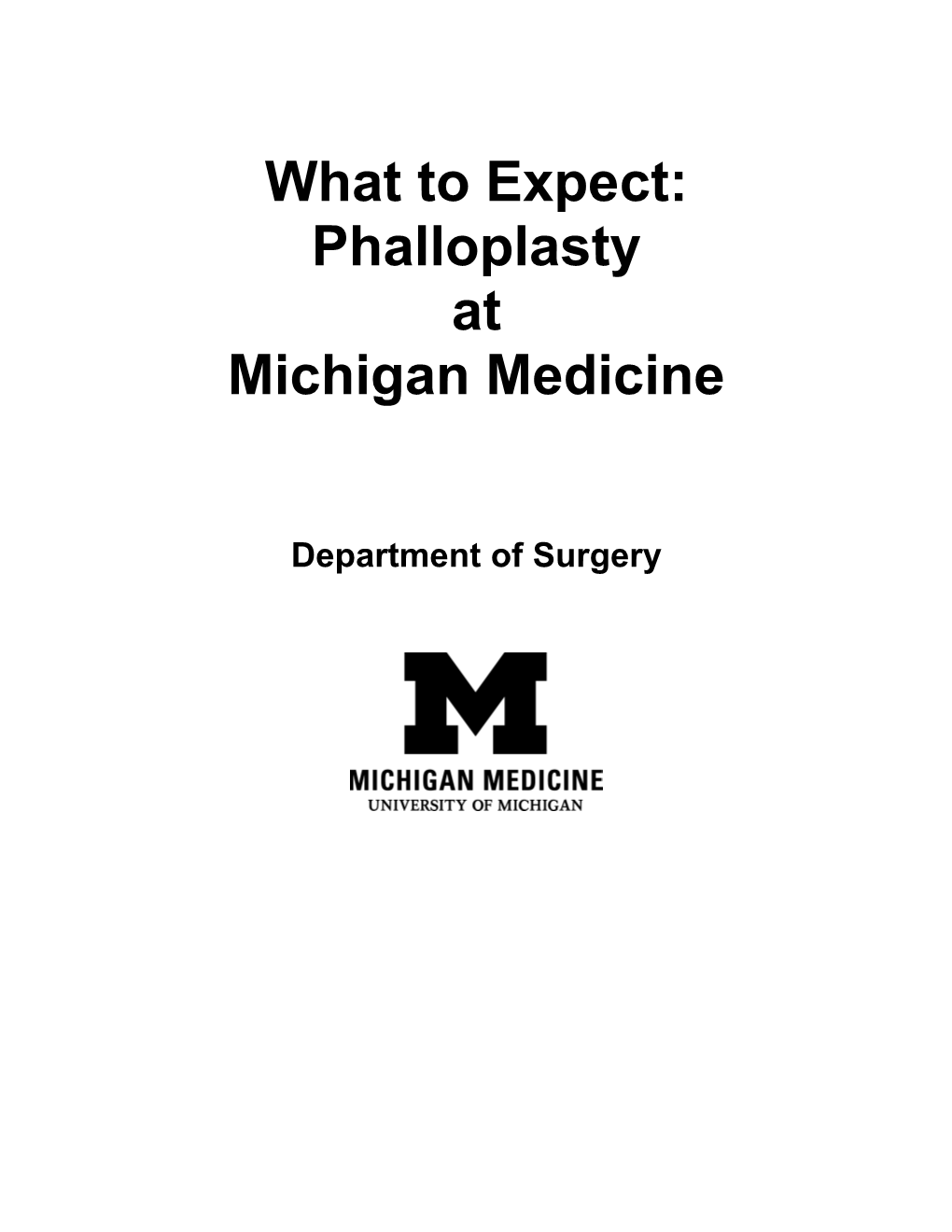 What to Expect: Phalloplasty at Michigan Medicine