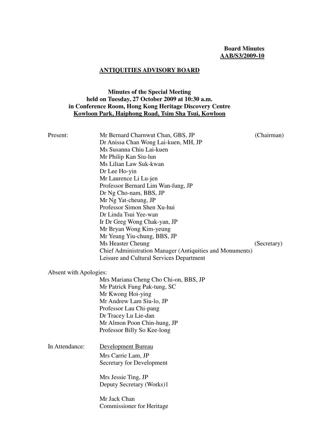 Board Minutes AAB/S3/2009-10 ANTIQUITIES ADVISORY BOARD Minutes of the Special Meeting Held on Tuesday, 27 October 2009 at 10:30