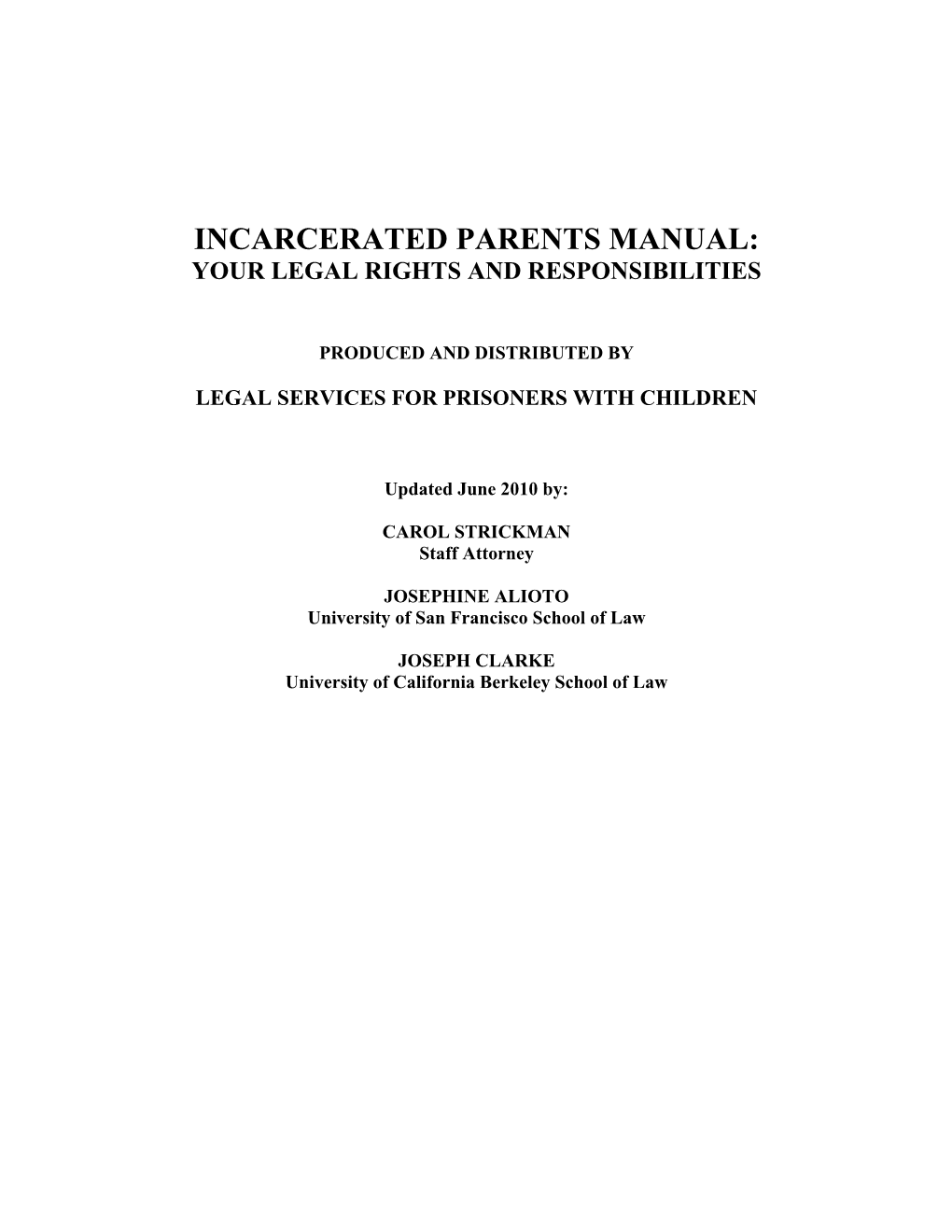 Incarcerated Parents Manual: Your Legal Rights and Responsibilities