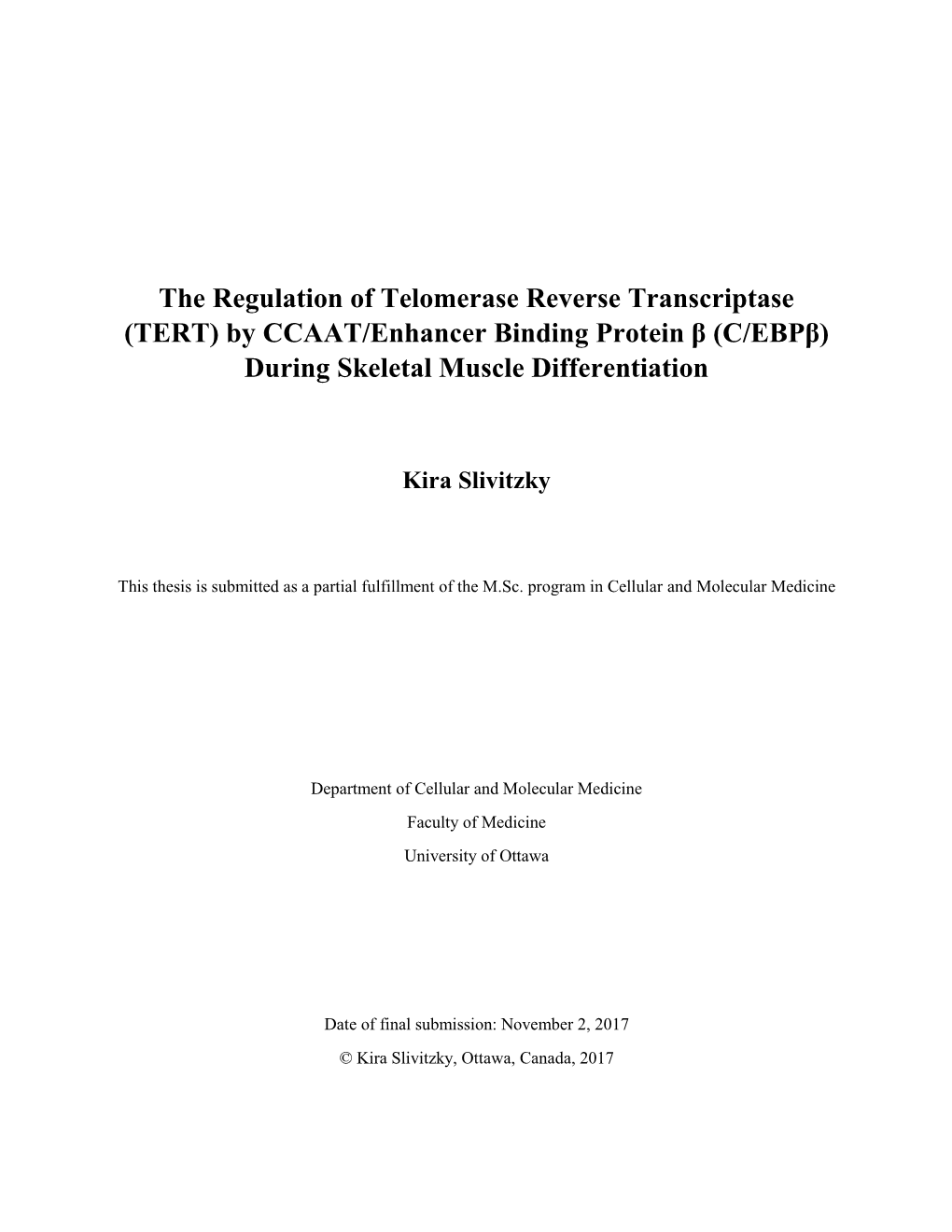 The Regulation of Telomerase Reverse Transcriptase (TERT) by CCAAT/Enhancer Binding Protein Β (C/Ebpβ) During Skeletal Muscle Differentiation