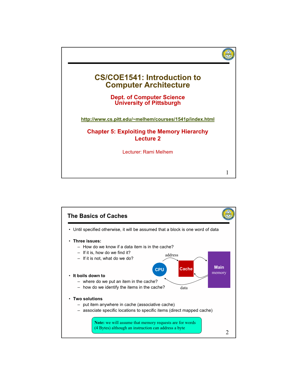 CS/COE1541: Introduction to Computer Architecture Dept