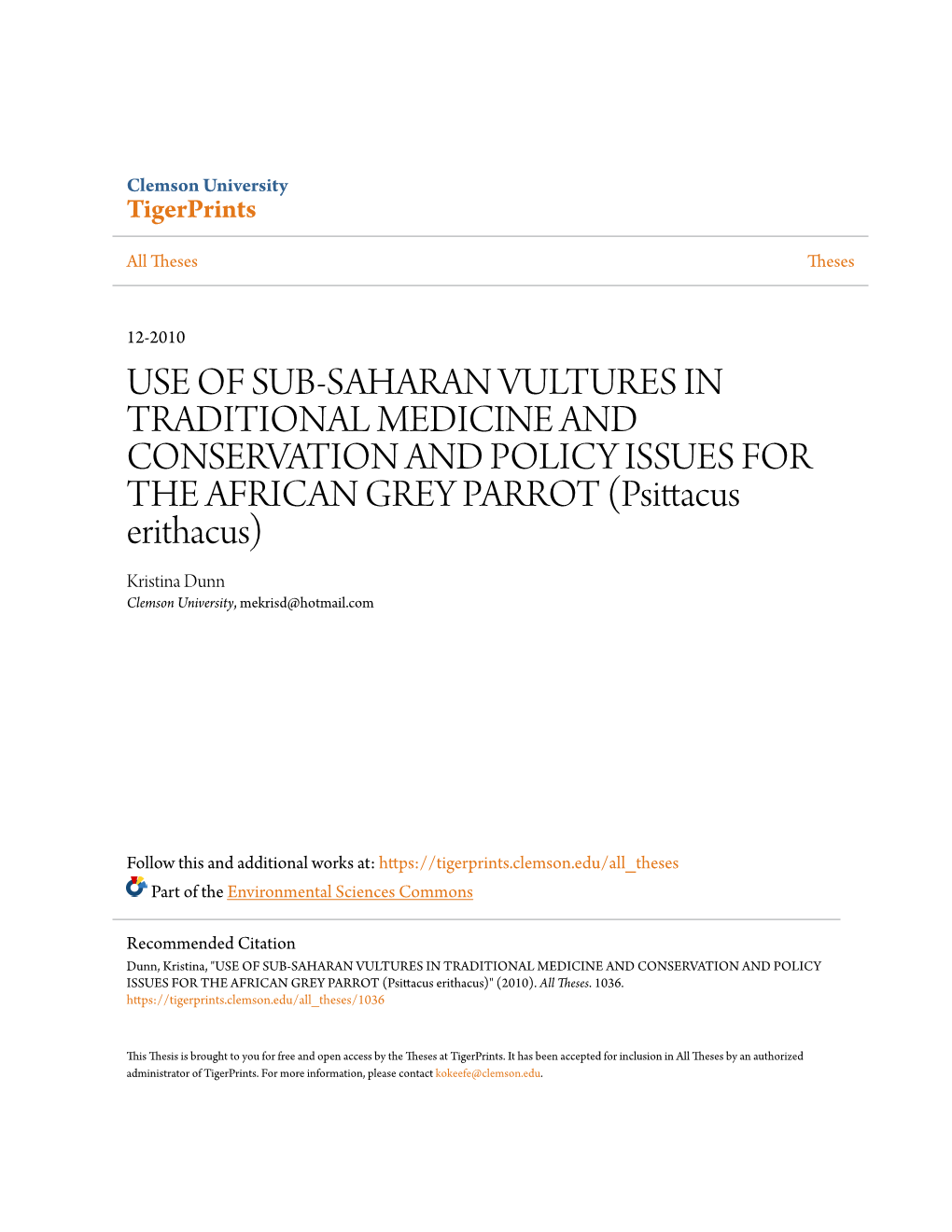 USE of SUB-SAHARAN VULTURES in TRADITIONAL MEDICINE and CONSERVATION and POLICY ISSUES for the AFRICAN GREY PARROT (Psittacus Er