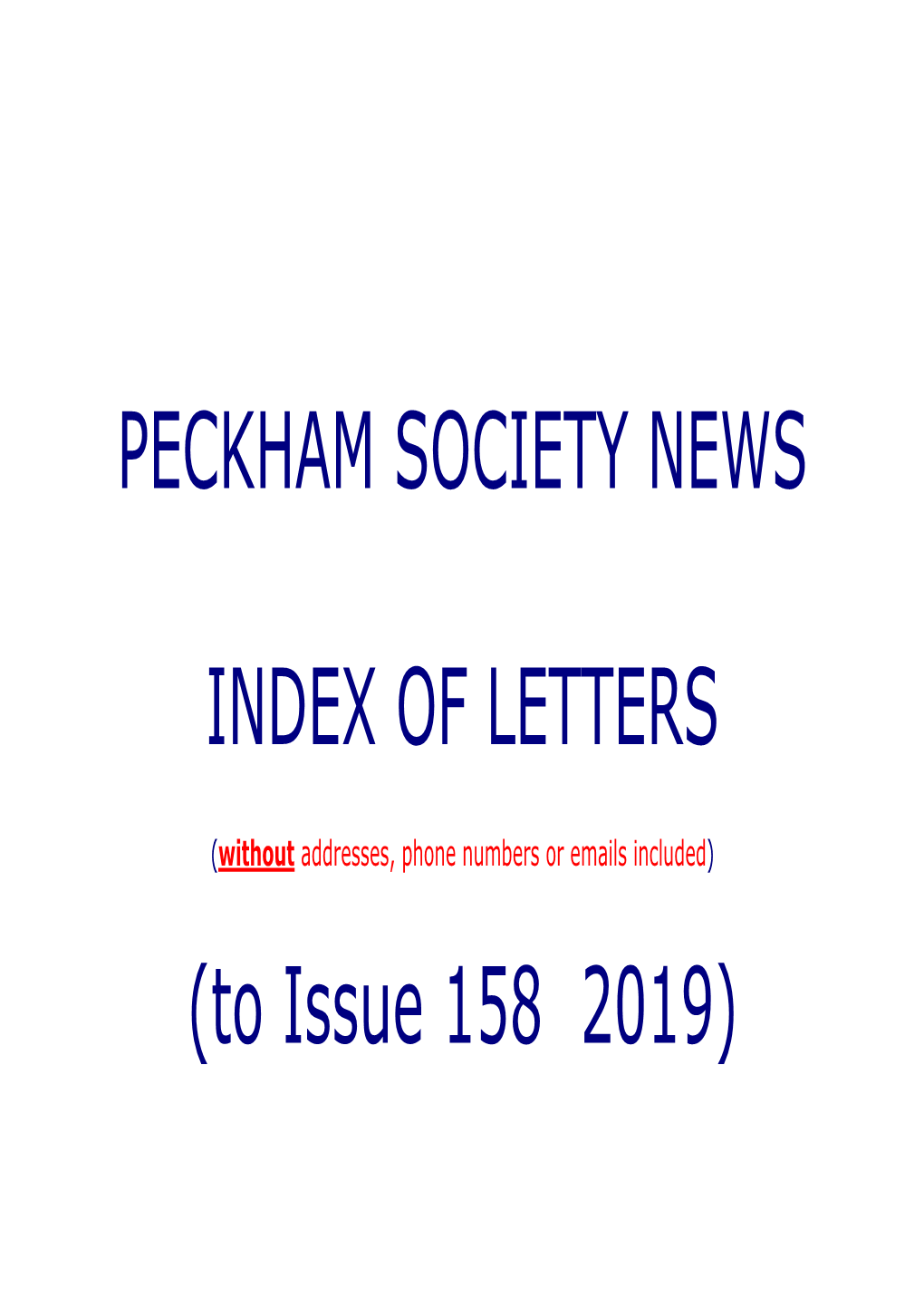 PECKHAM SOCIETY NEWS INDEX of LETTERS (To Issue 158 2019)