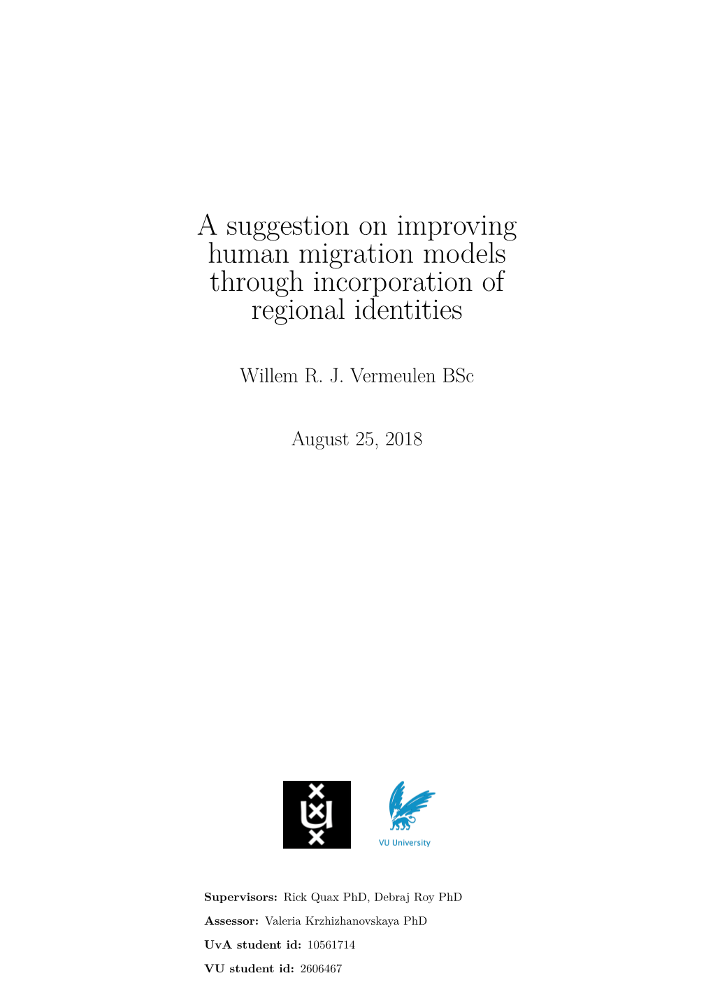 A Suggestion on Improving Human Migration Models Through Incorporation of Regional Identities