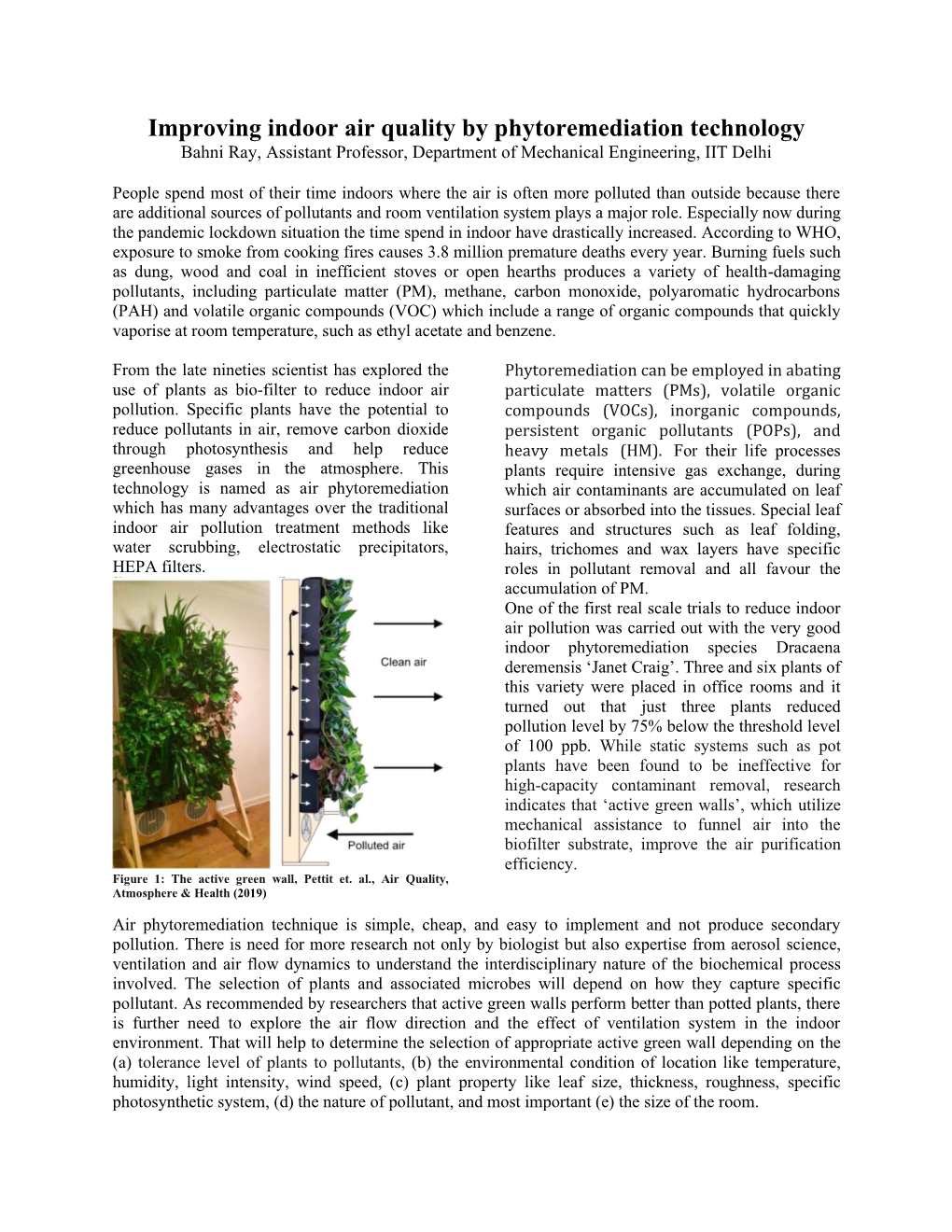 Improving Indoor Air Quality by Phytoremediation Technology Bahni Ray, Assistant Professor, Department of Mechanical Engineering, IIT Delhi