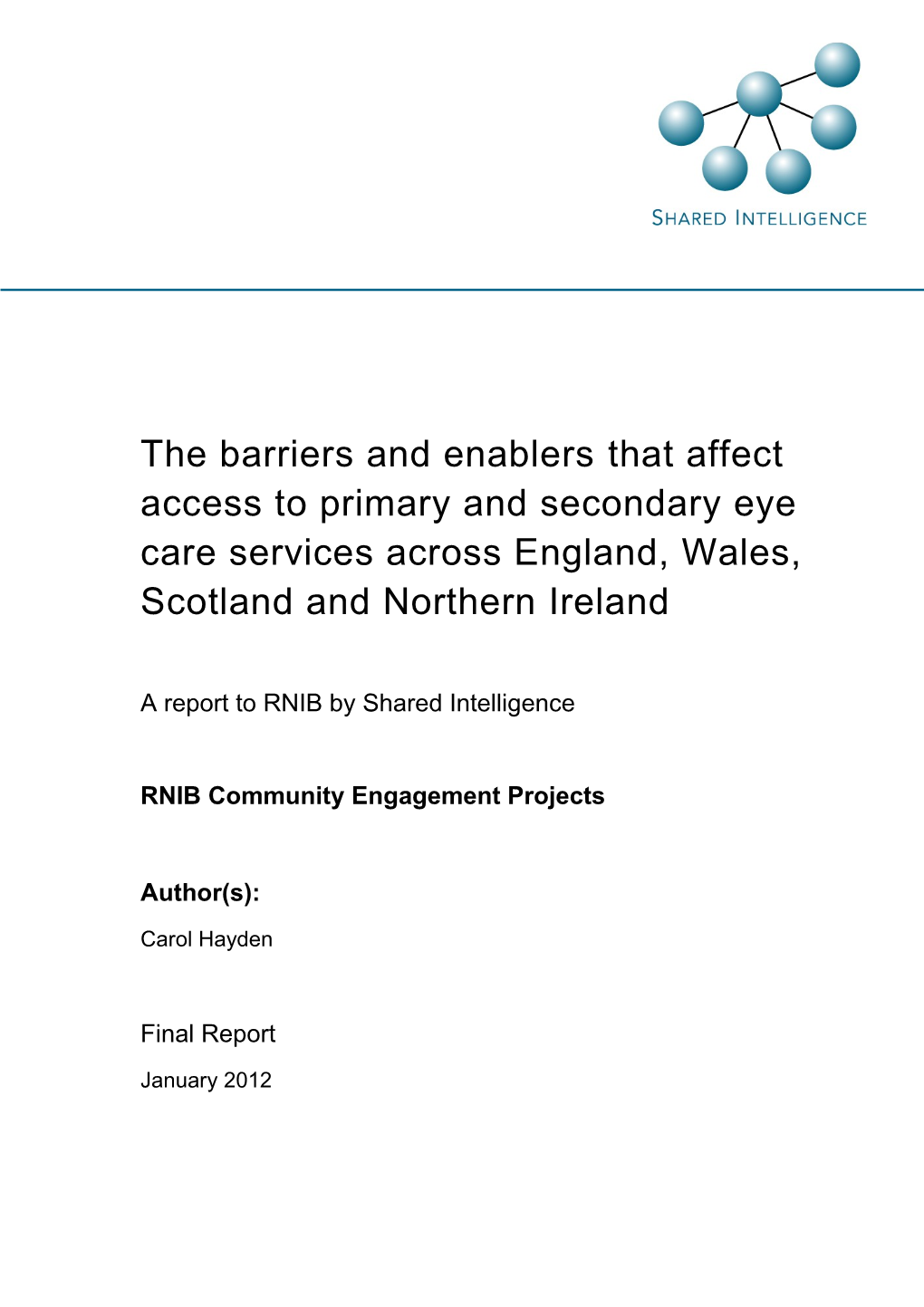 Barriers and Enablers in Accessing Eye Care Services Report UK