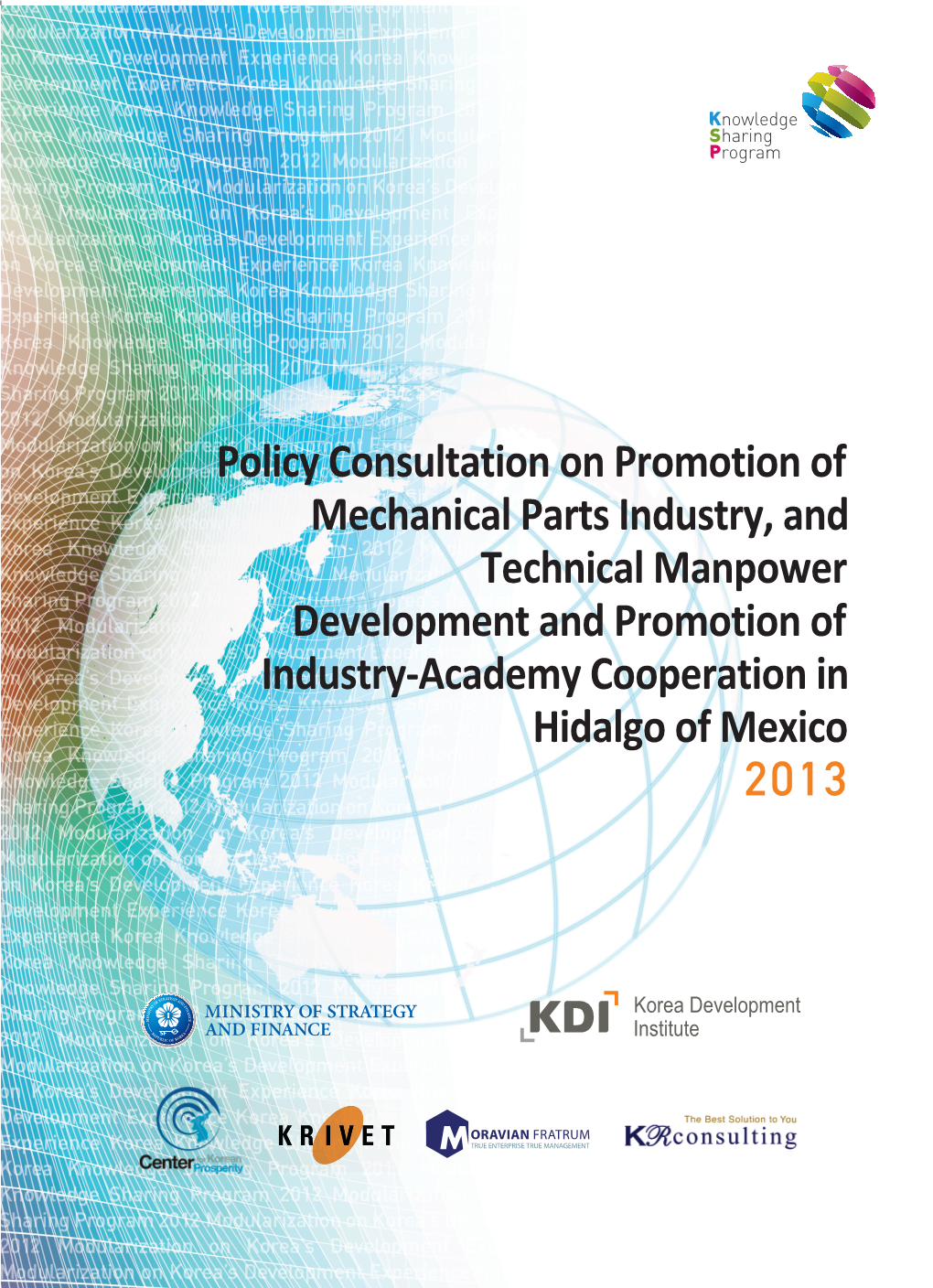 Policy Consultation on Promotion of Mechanical Parts Industry, And