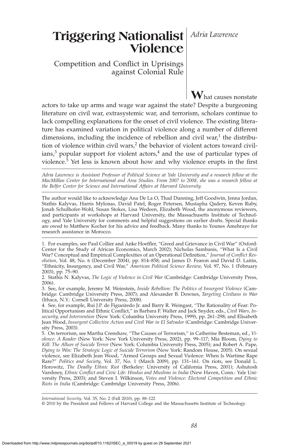 Triggering Nationalist Violence Triggering Nationalist Adria Lawrence Violence Competition and Conºict in Uprisings Against Colonial Rule