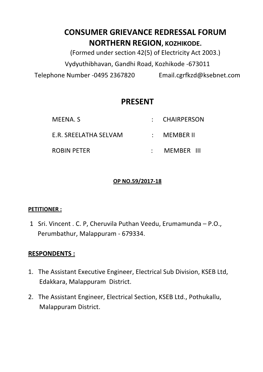 Consumer Grievance Redressal Forum Northernregion Present