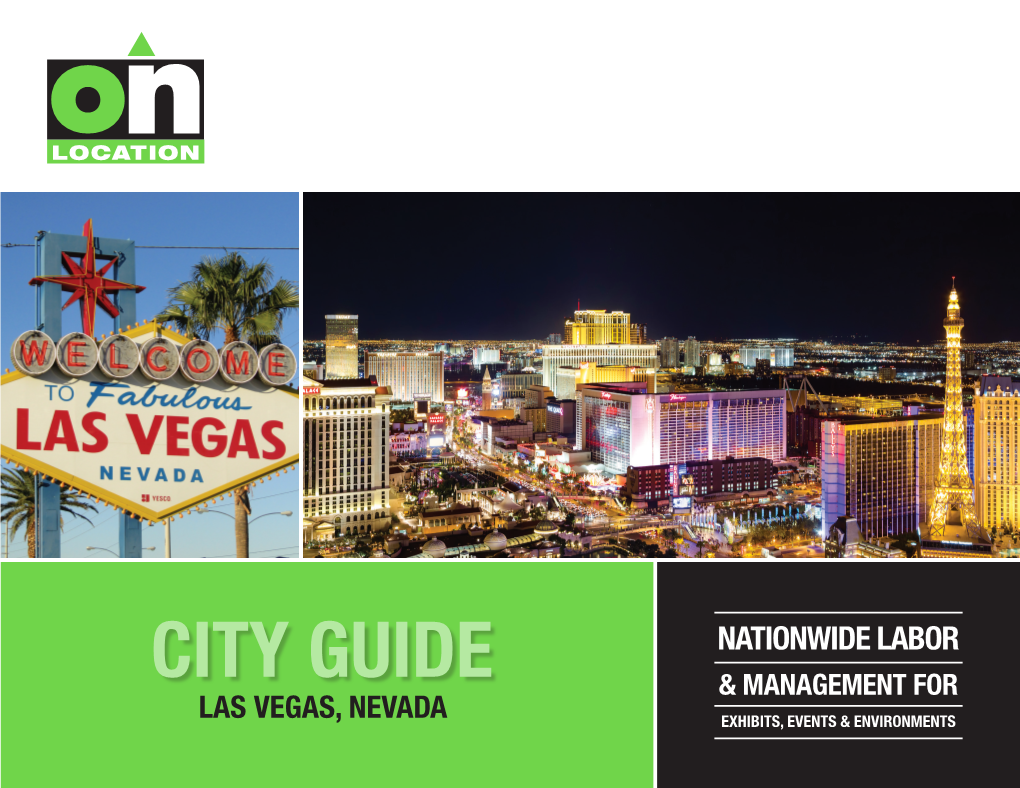 City Guide & Management for Las Vegas, Nevada Exhibits, Events & Environments Welcome