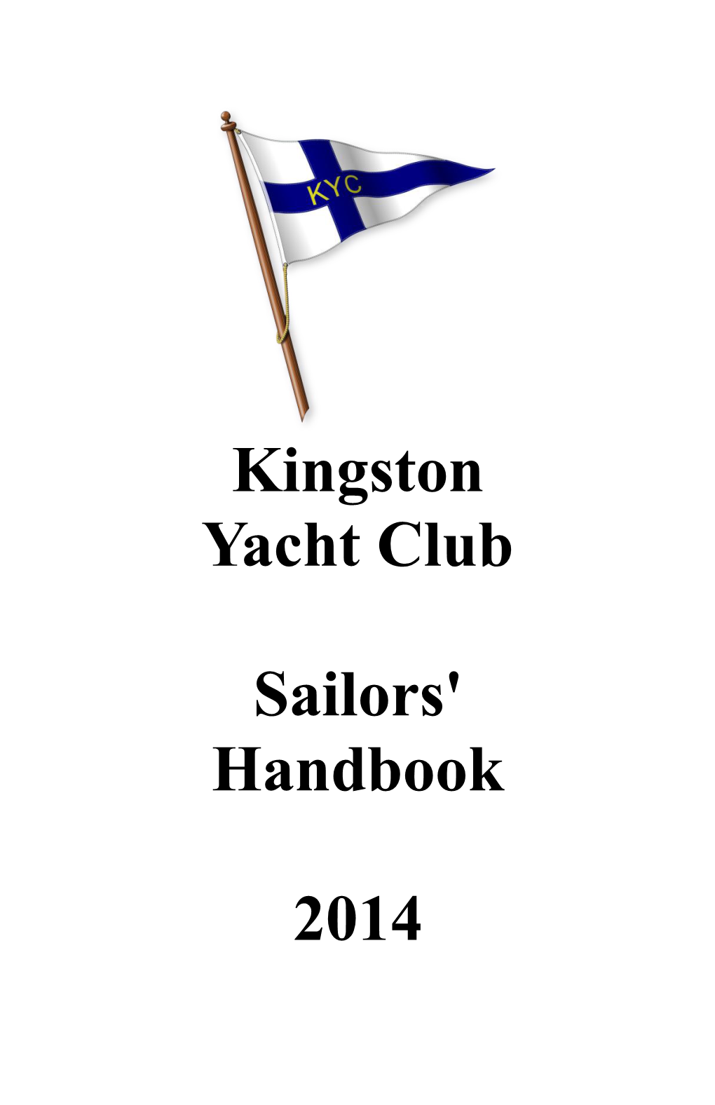 Kingston Yacht Club Sailors' Handbook 2014