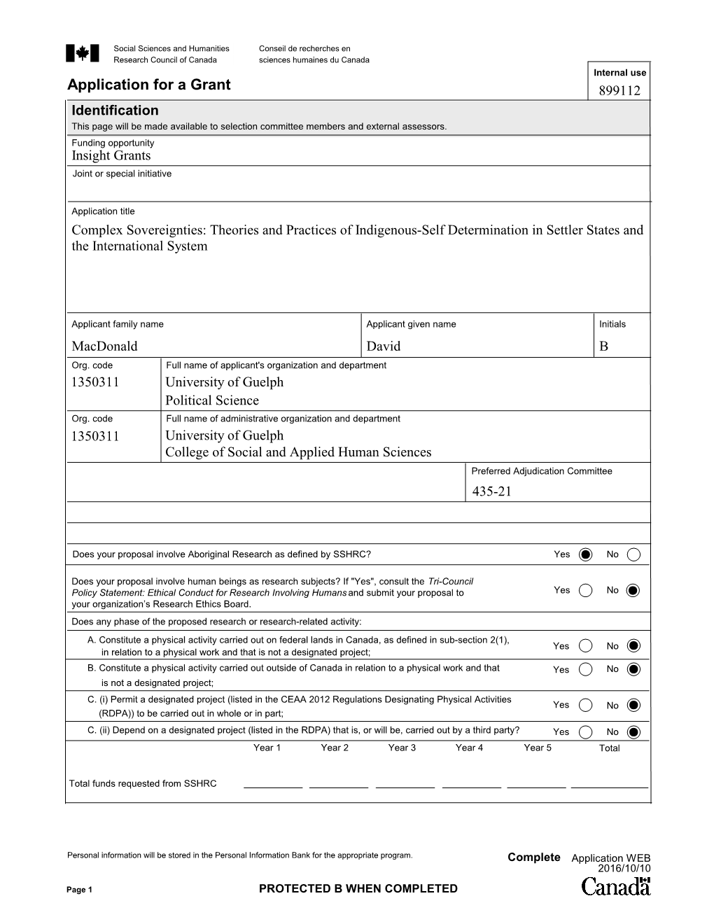 Application for a Grant 899112 Identification This Page Will Be Made Available to Selection Committee Members and External Assessors