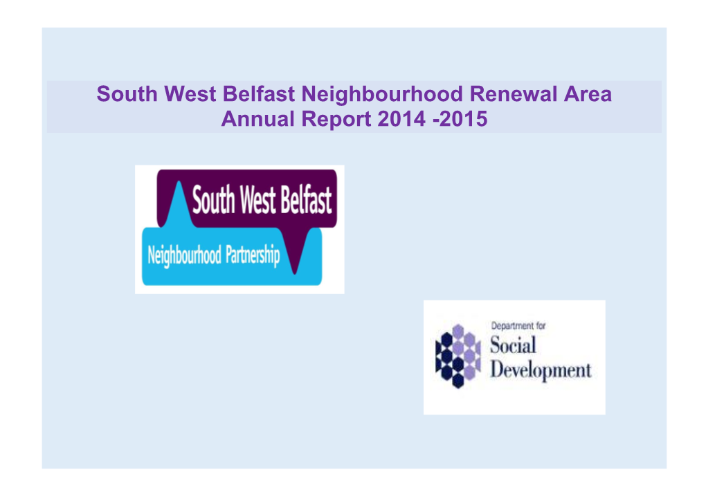 South West Belfast Neighbourhood Renewal Area Annual Report 2014 -2015