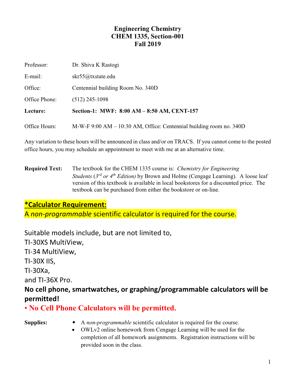 A Non-Programmable Scientific Calculator Is Required for the Course