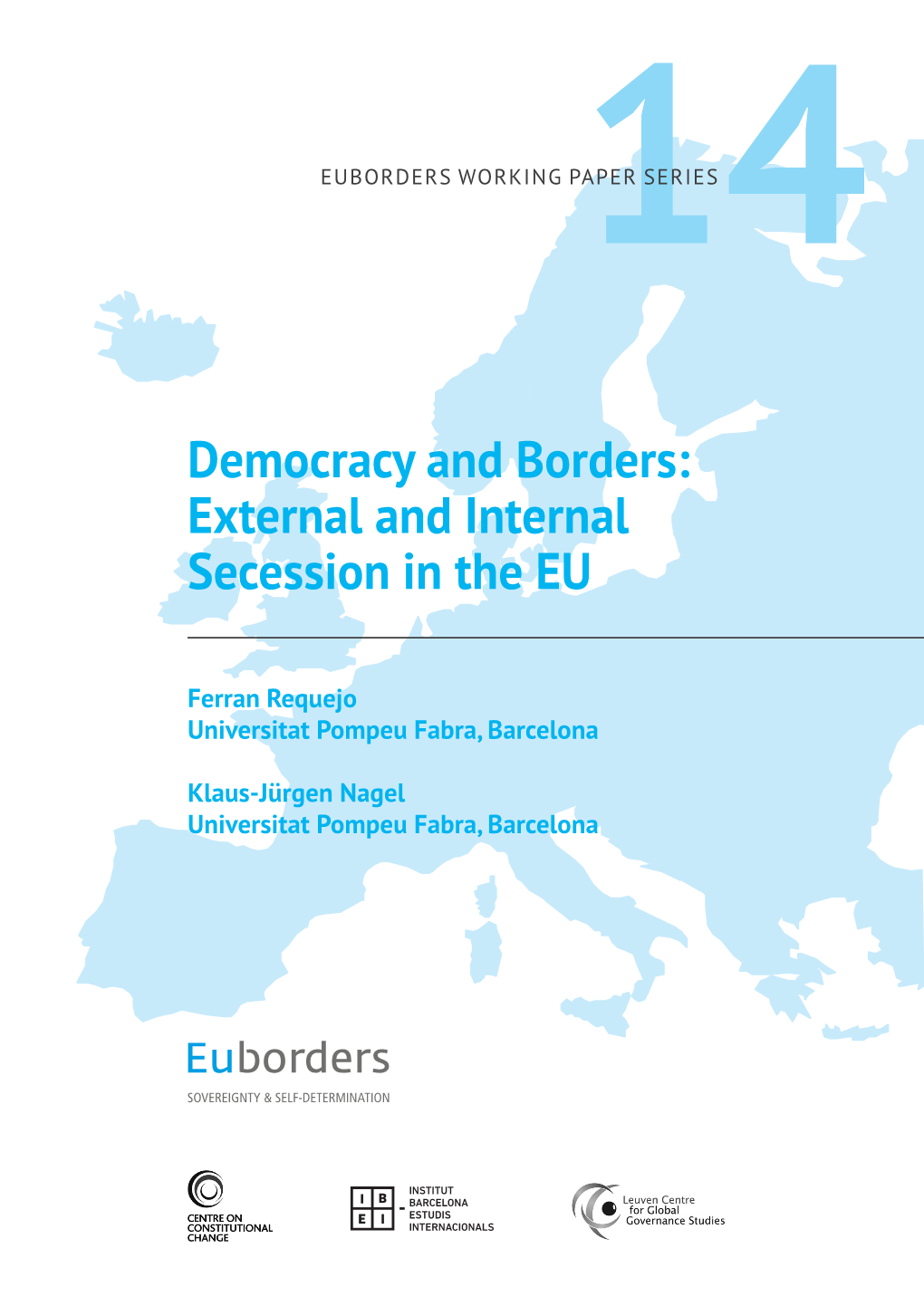 Democracy and Borders: External and Internal Secession in the EU