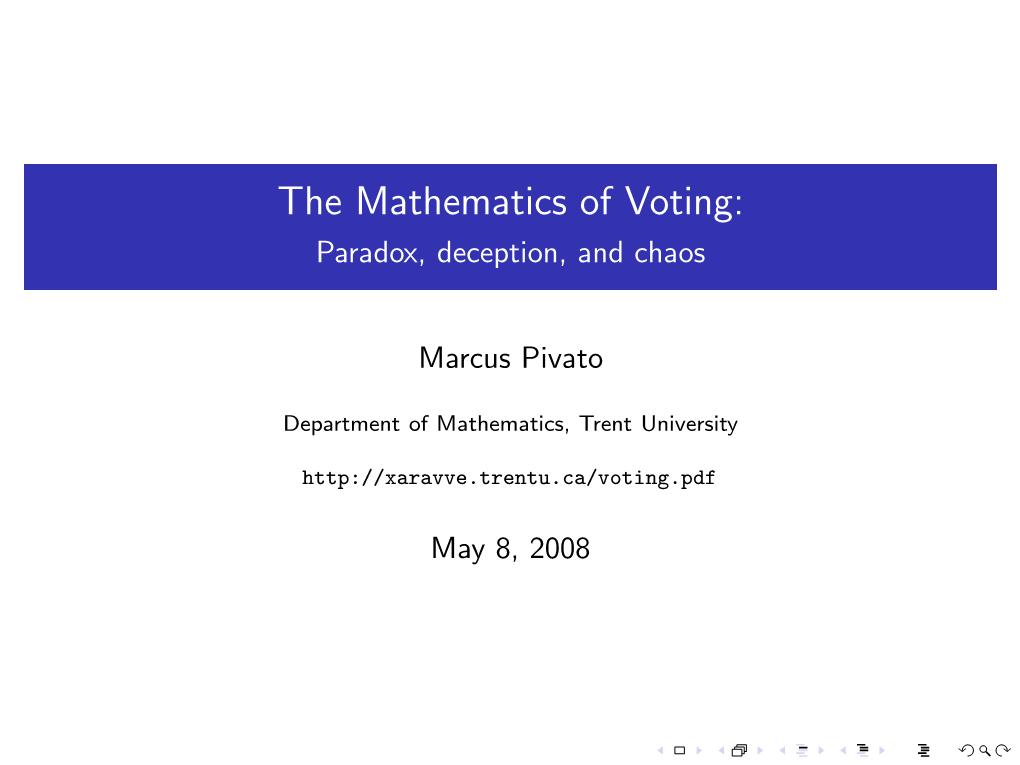 The Mathematics of Voting: Paradox, Deception, and Chaos