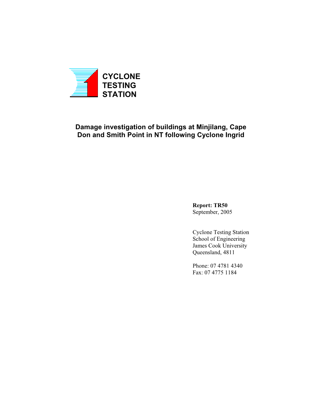 Damage Investigation of Buildings at Minjilang, Cape Don and Smith Point in NT Following Cyclone Ingrid