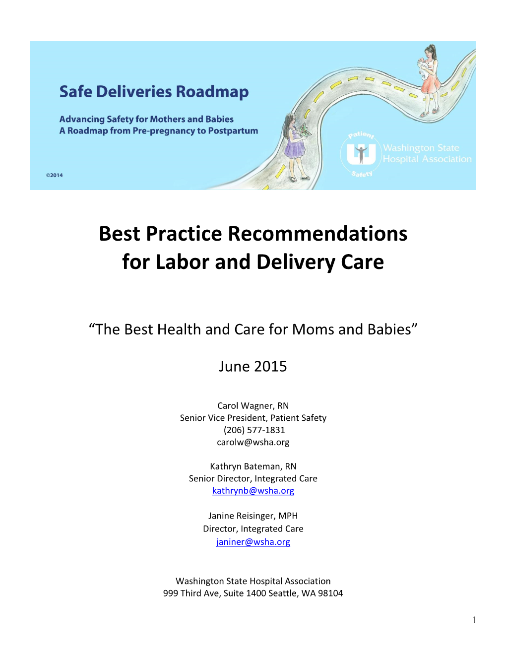 Best Practice Recommendations for Labor and Delivery Care